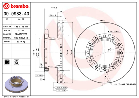 FREN DİSKİ IVECO EUROCARGO I-III 01/91-09/15-IVECO EUROSTAR 01/93-10/02-IVECO EUROTECH MH 01/98- -IV