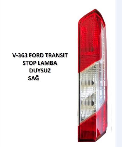 STOP LAMBASI SAĞ FORD TRANSIT V363 14 17 DUYSUZ